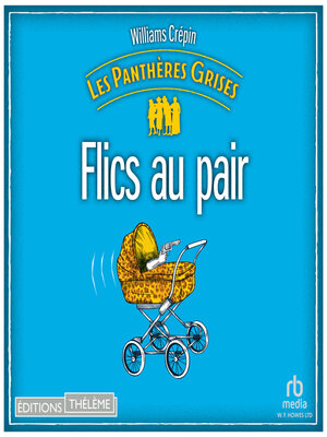 cover image of Les Panthères grises--tome 2--Flics au pair